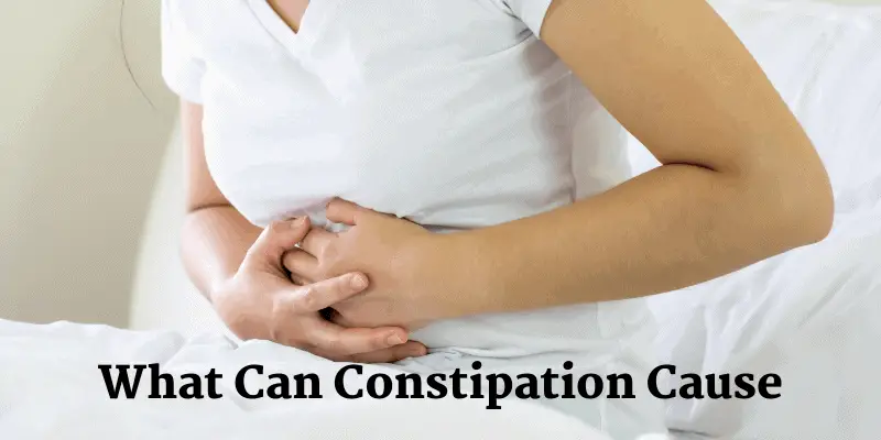 What Can Constipation Cause